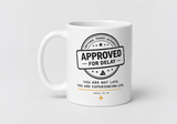 Mug - Approved for Delay_ — mug céramique blanc, tampon APPROVED FOR DELAY, vue 4, packshot