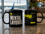 Mug - Mental Layover_ (A)
